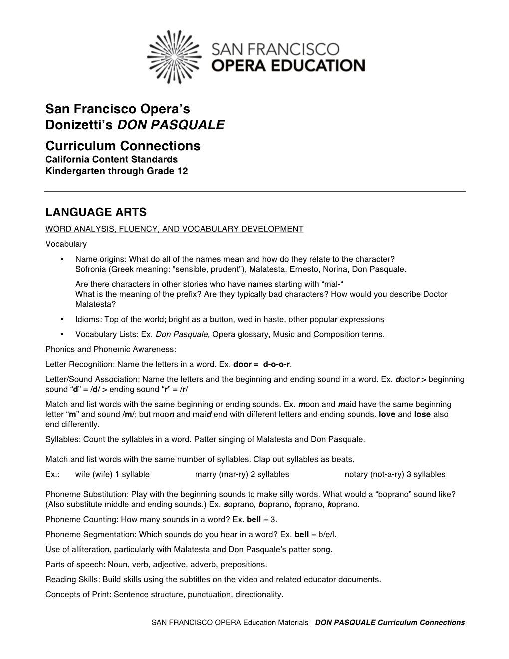 DON PASQUALE Curriculum Connections California Content Standards Kindergarten Through Grade 12