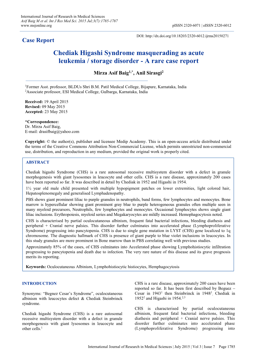 Chediak Higashi Syndrome Masquerading As Acute Leukemia / Storage Disorder - a Rare Case Report