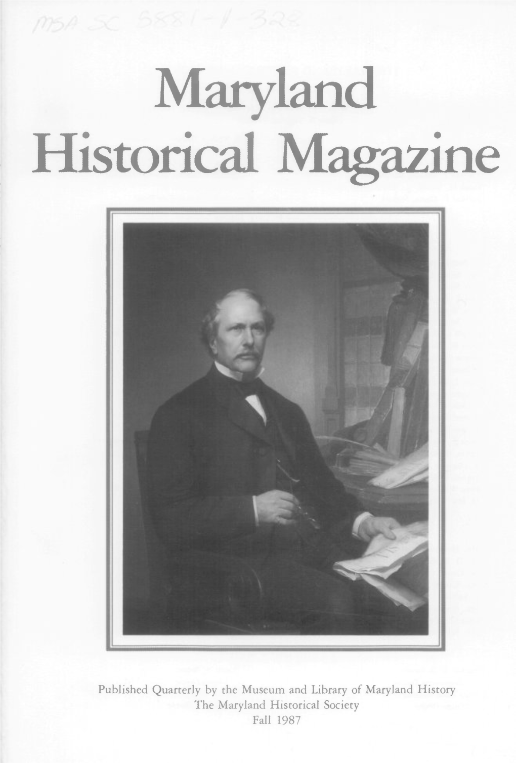 Maryland Historical Magazine, 1987, Volume 82, Issue No. 3