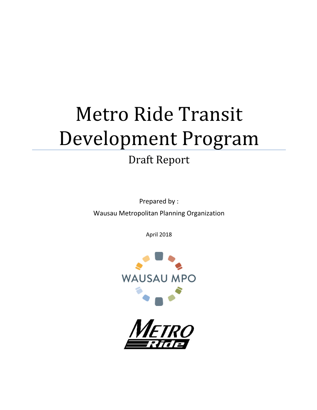 Metro Ride Transit Development Program Draft Report