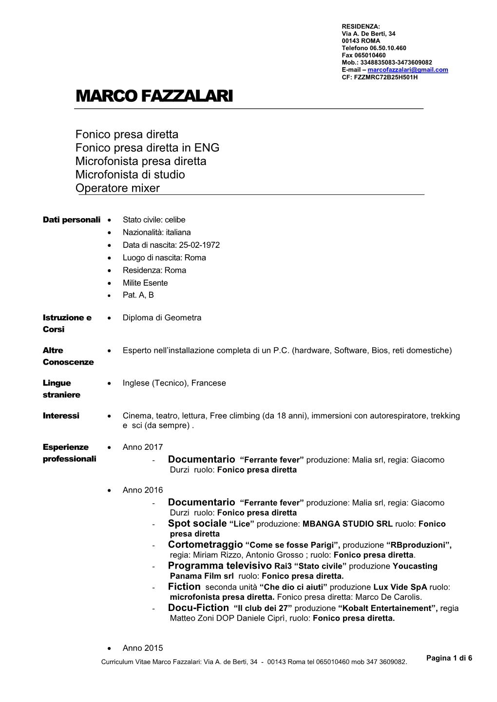 Curriculum Vitae Marco Fazzalari: Via A