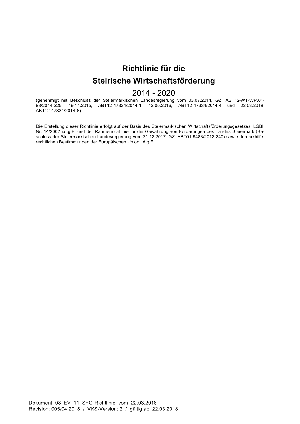 Richtlinie Für Die Steirische Wirtschaftsförderung 2014