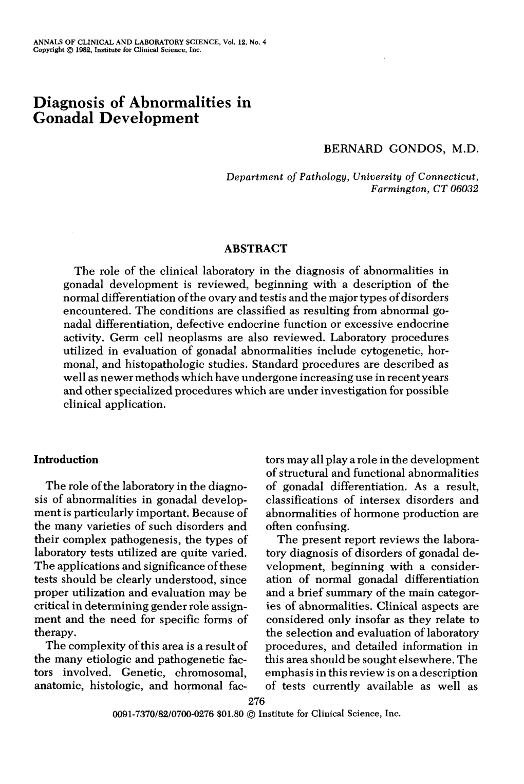 Diagnosis of Abnormalities in Gonadal Development BERNARD GONDOS, M.D