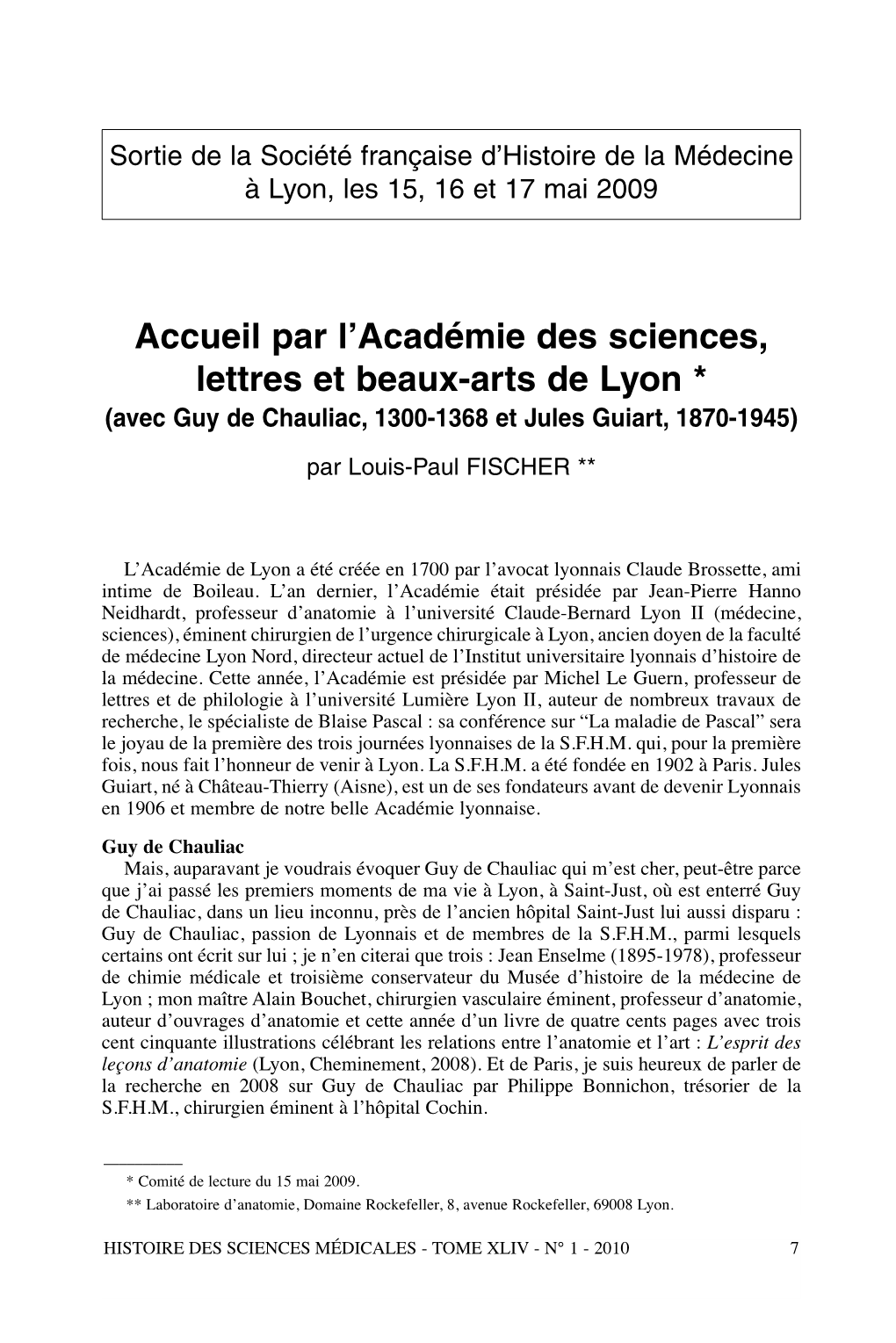 Accueil Par L'académie Des Sciences, Lettres Et Beaux-Arts De Lyon