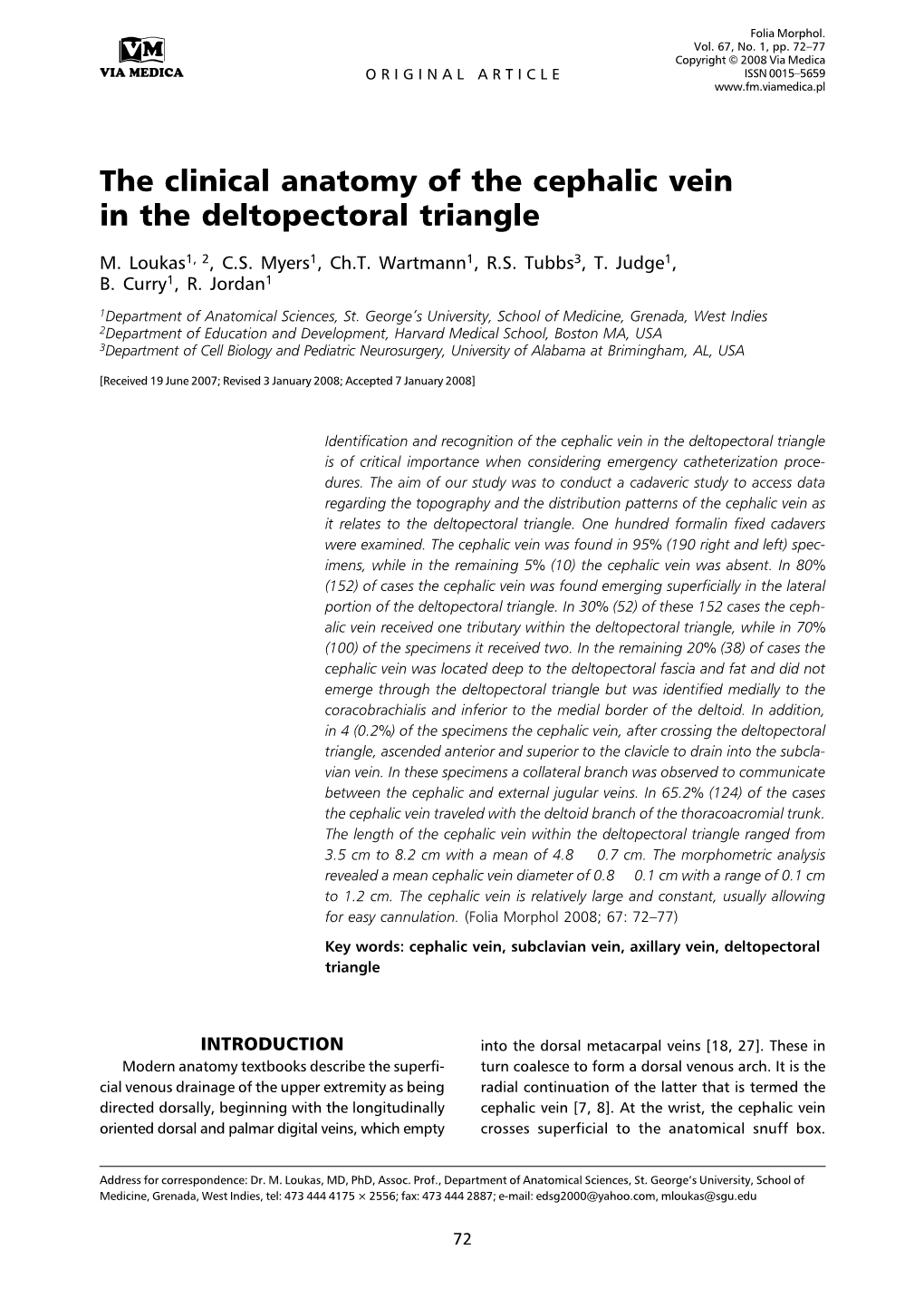 The Clinical Anatomy of the Cephalic Vein in the Deltopectoral Triangle
