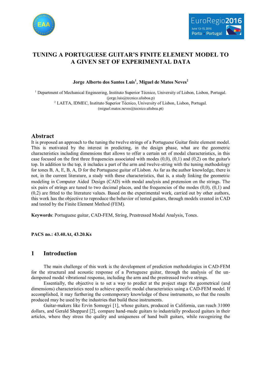 TUNING a PORTUGUESE GUITAR's FINITE ELEMENT MODEL to a GIVEN SET of EXPERIMENTAL DATA Abstract 1 Introduction