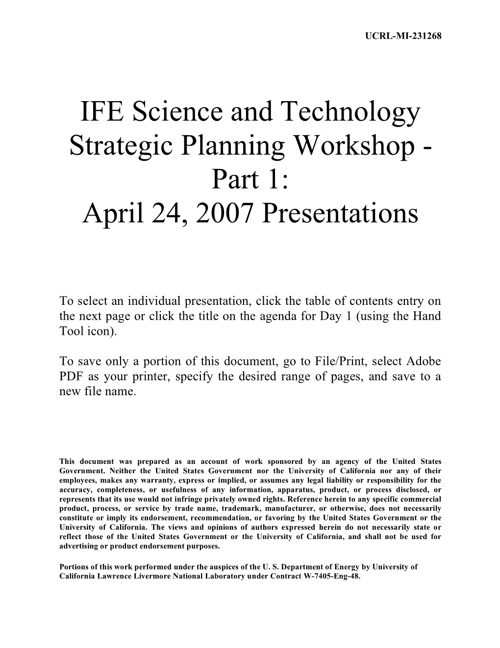 Part 1: April 24, 2007 Presentations