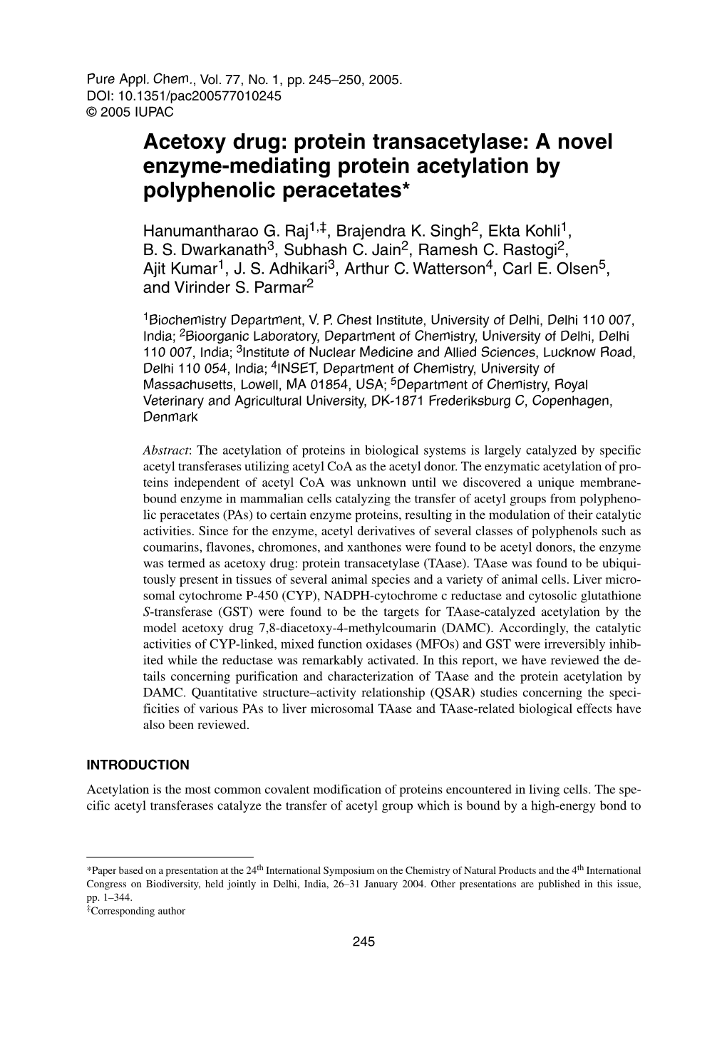 Acetoxy Drug: Protein Transacetylase: a Novel Enzyme-Mediating Protein Acetylation by Polyphenolic Peracetates*