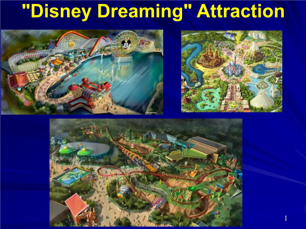 Five Stages of "Disney Dreaming" -Attraction
