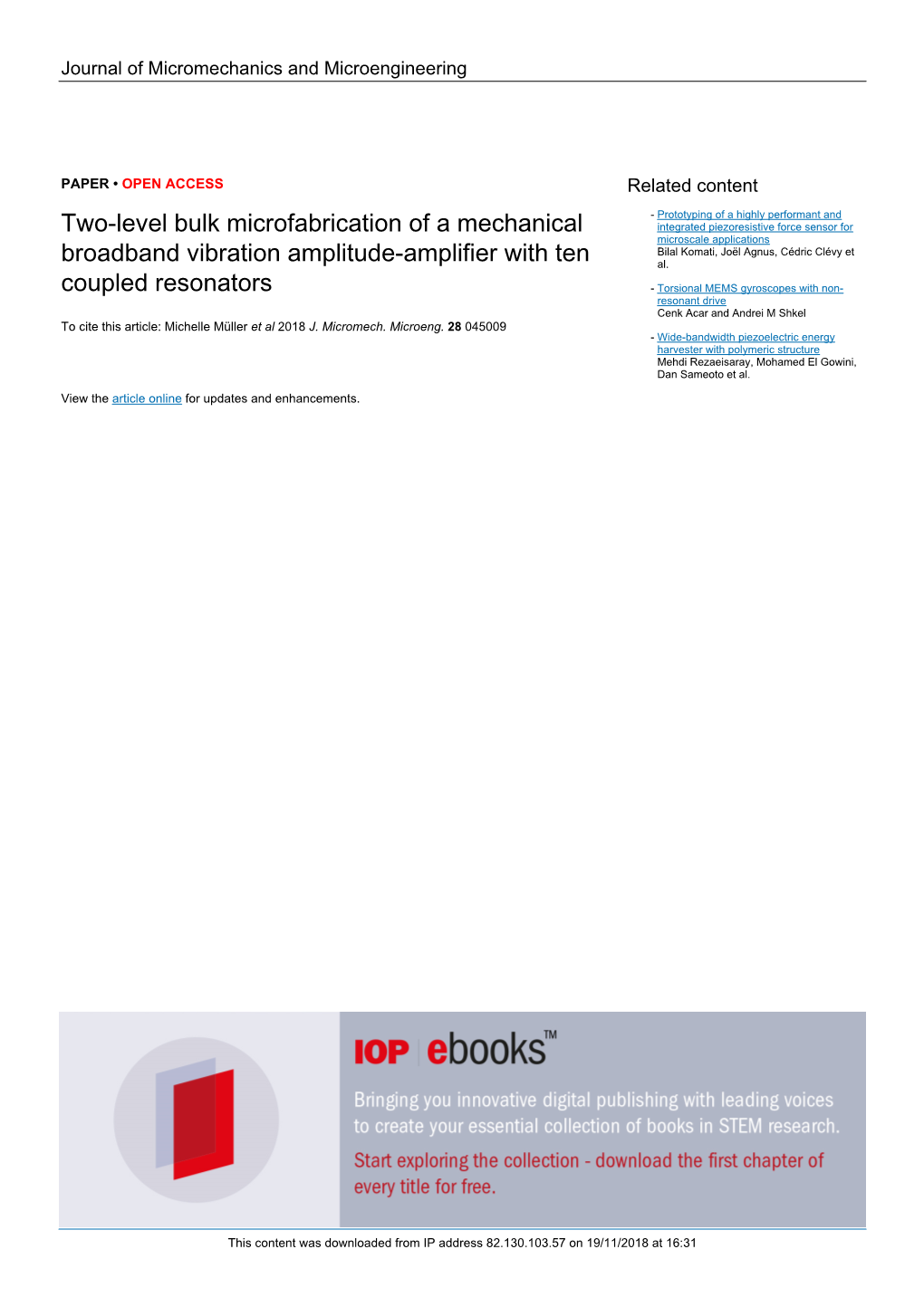 Two-Level Bulk Microfabrication of a Mechanical Broadband Vibration Amplifier E-Mail: Michelle.Mueller@Micro.Mavt.Ethz.Ch