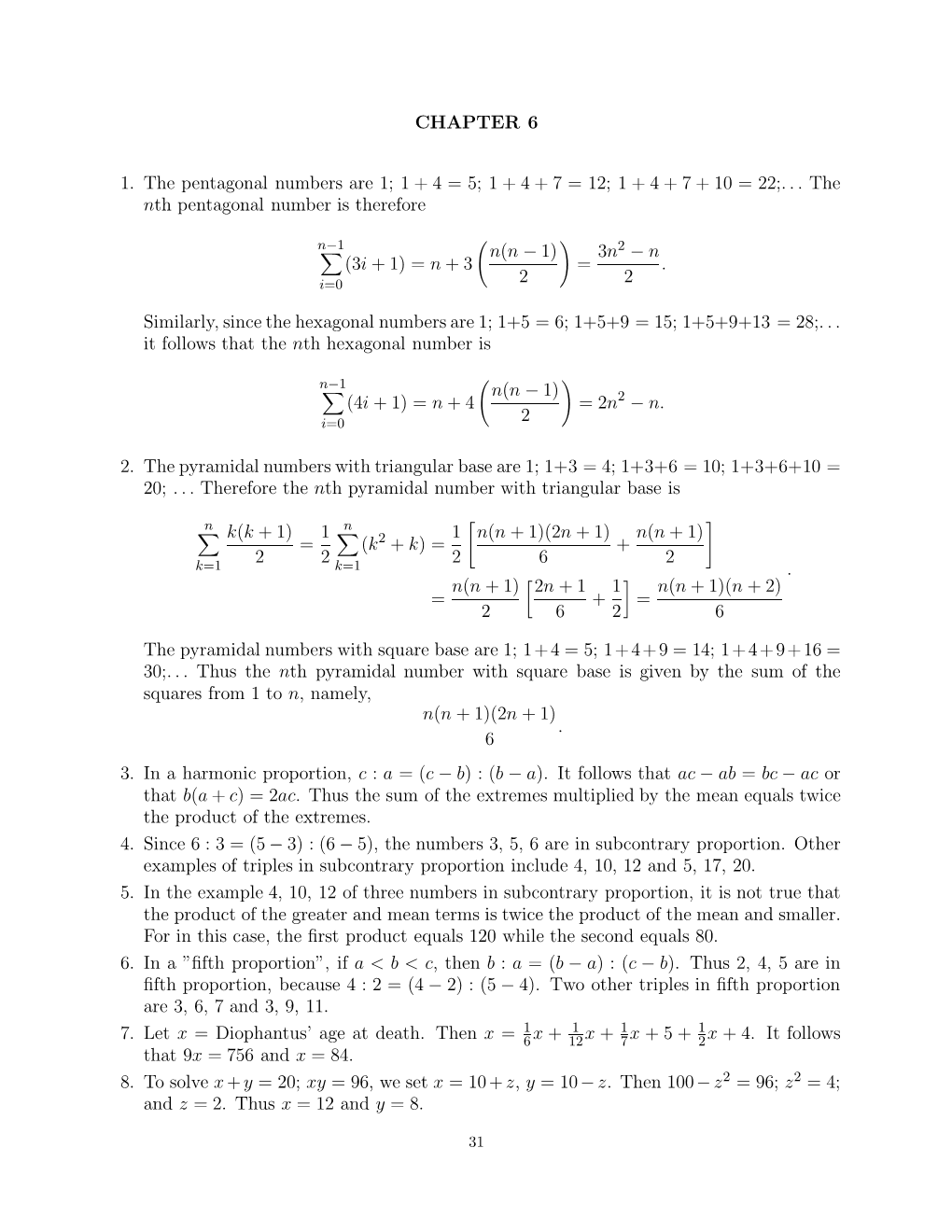 1 + 4 + 7 + 10 = 22;... the Nth Pentagonal Number Is Therefore