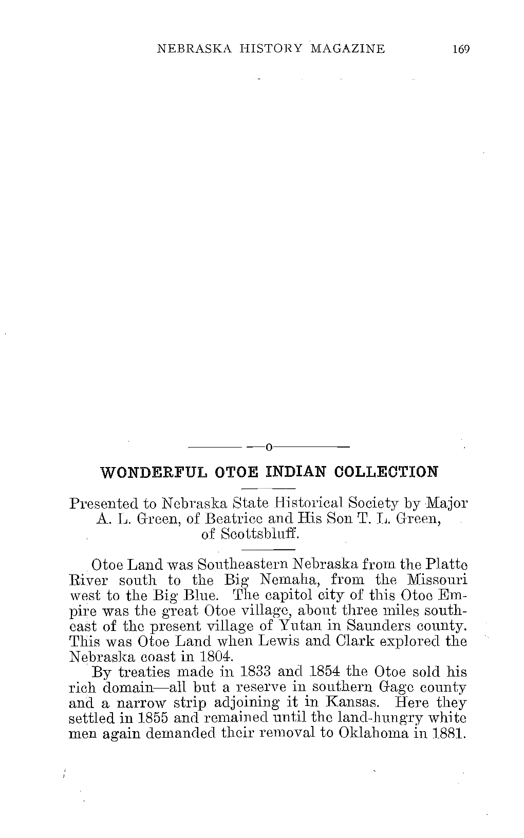 WONDERFUL OTOE INDIAN COLLECTION Presented to Nebraska State Historical Society by Major A