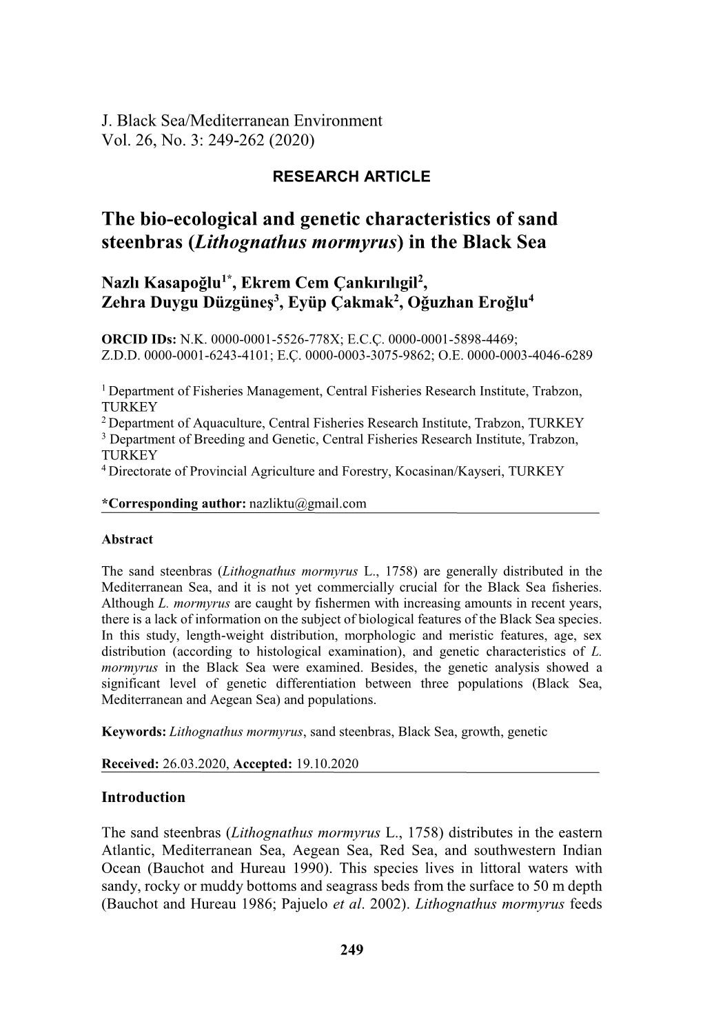 The Bio-Ecological and Genetic Characteristics of Sand Steenbras (Lithognathus Mormyrus) in the Black Sea