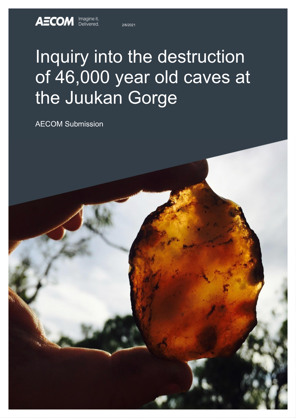 Inquiry Into the Destruction of 46,000 Year Old Caves at the Juukan Gorge