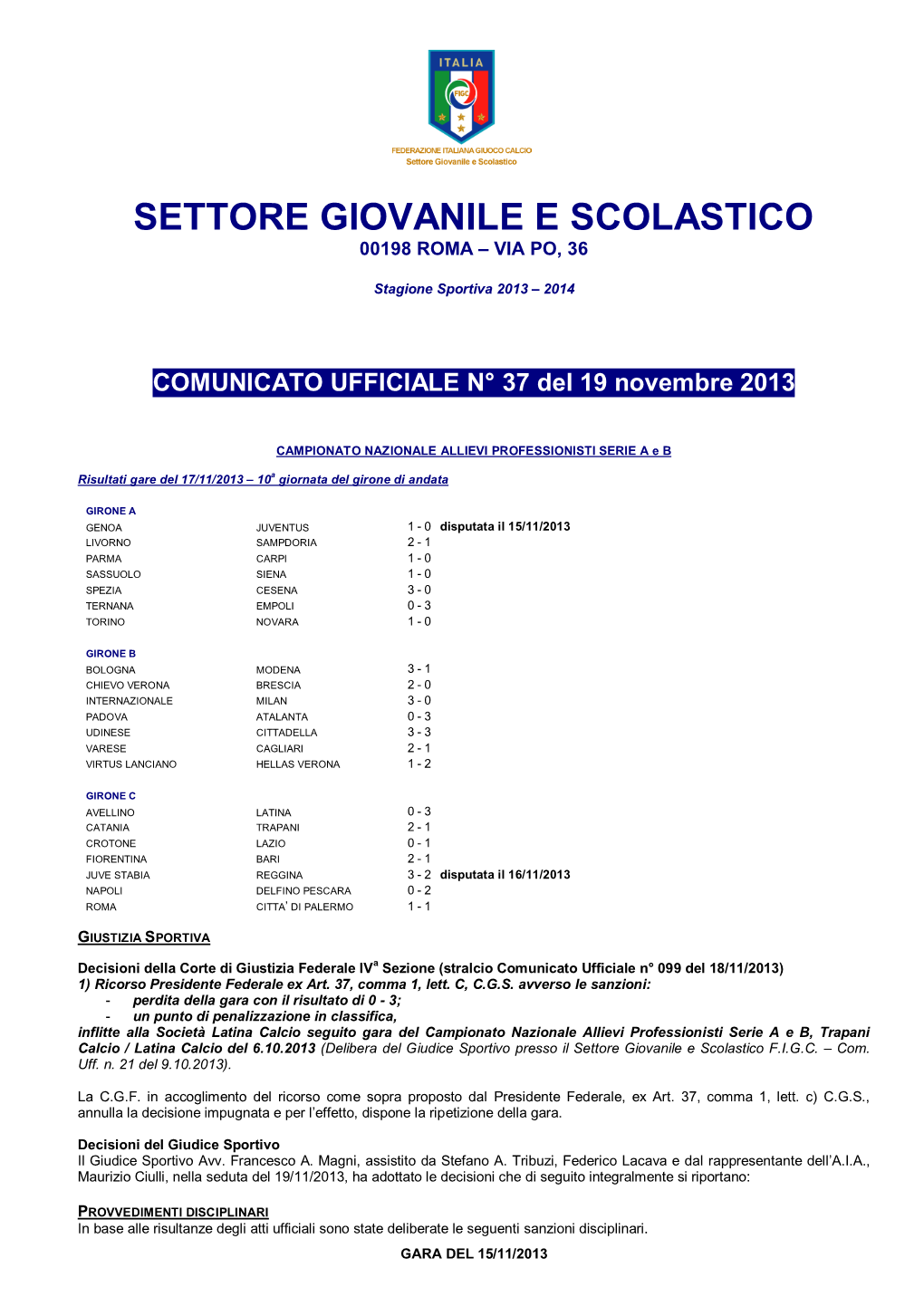 Settore Giovanile E Scolastico 00198 Roma – Via Po, 36