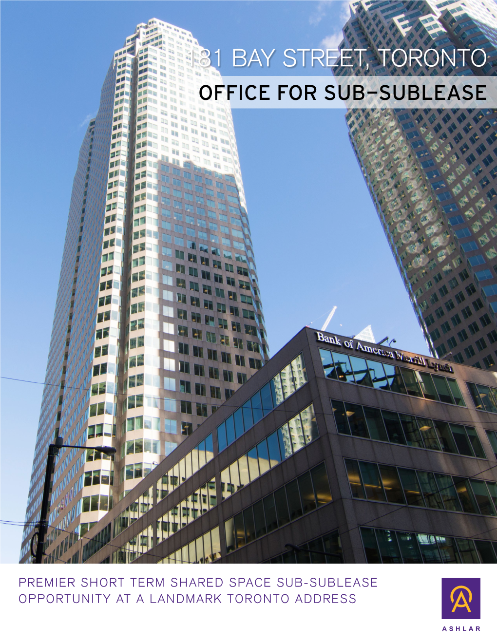 181 Bay Street, Toronto Office for Sub-Sublease