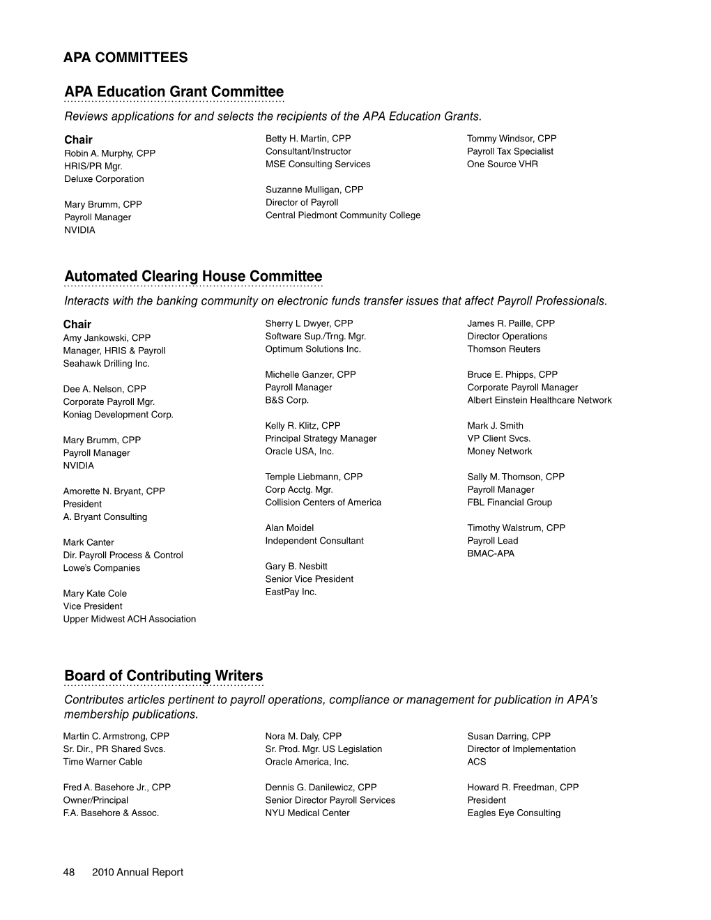 Automated Clearing House Committee APA Education Grant Committee Board of Contributing Writers