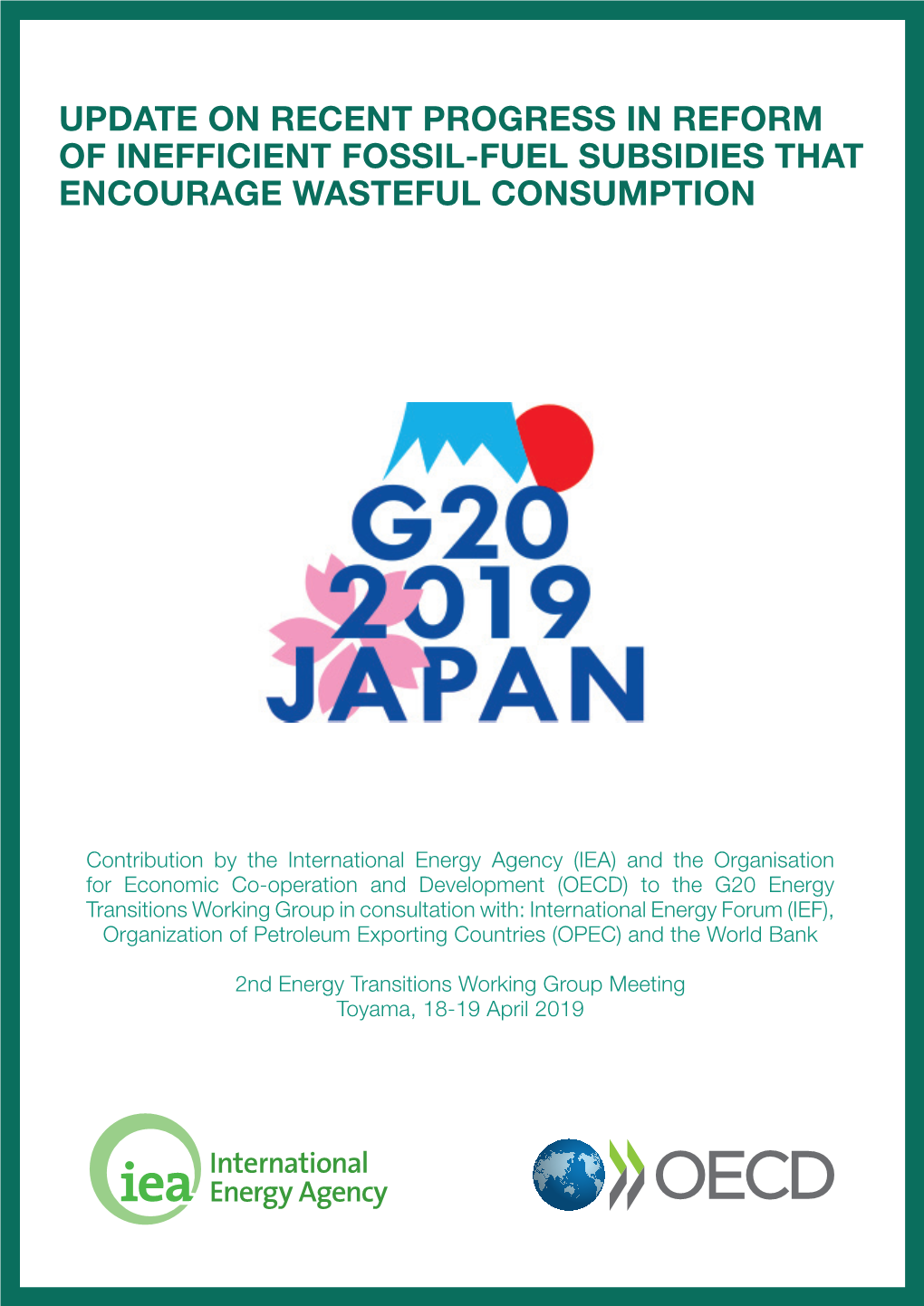 Update on Recent Progress in Reform of Inefficient Fossil-Fuel Subsidies That Encourage Wasteful Consumption