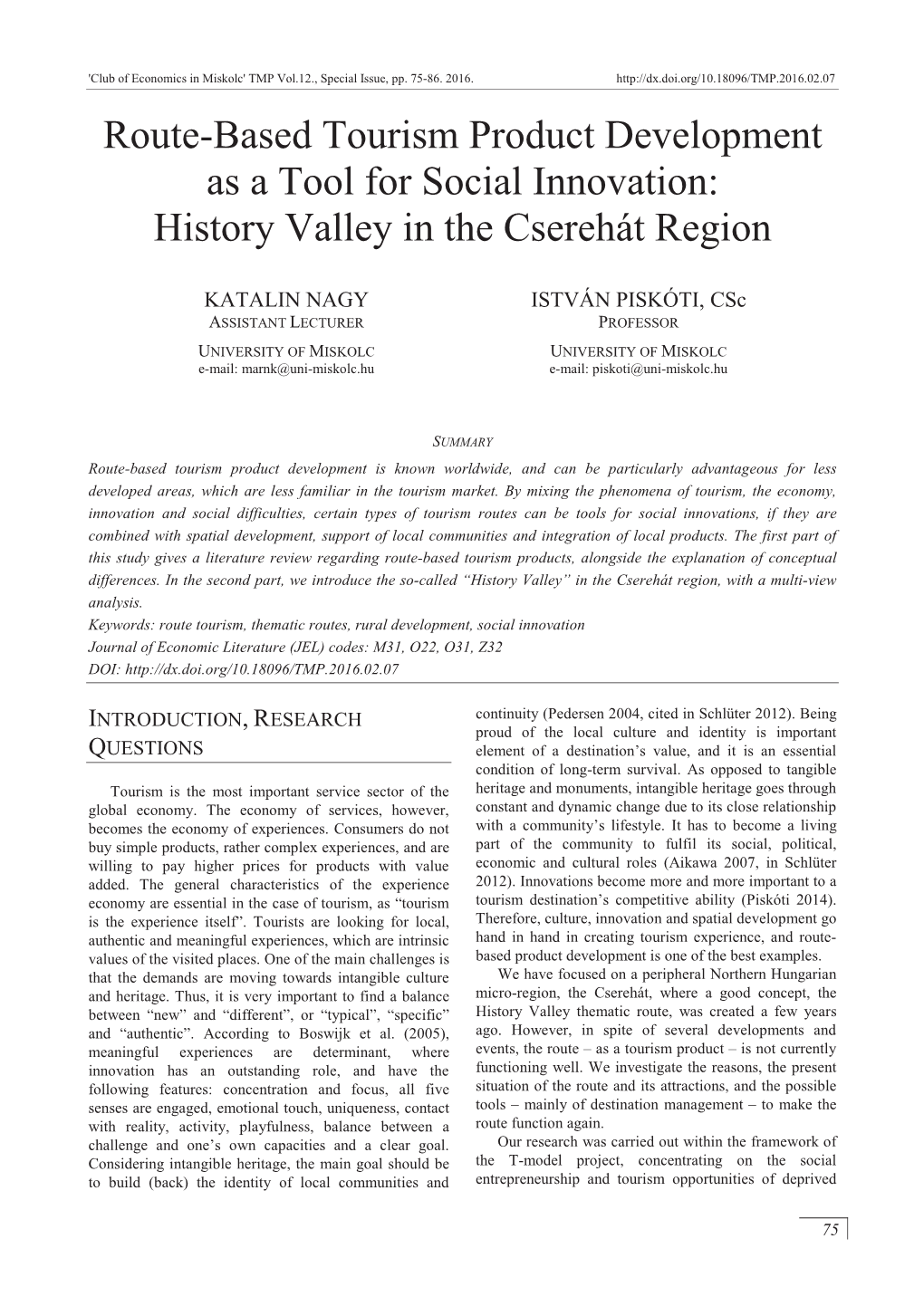 Route-Based Tourism Product Development As a Tool for Social Innovation: History Valley in the Cserehát Region