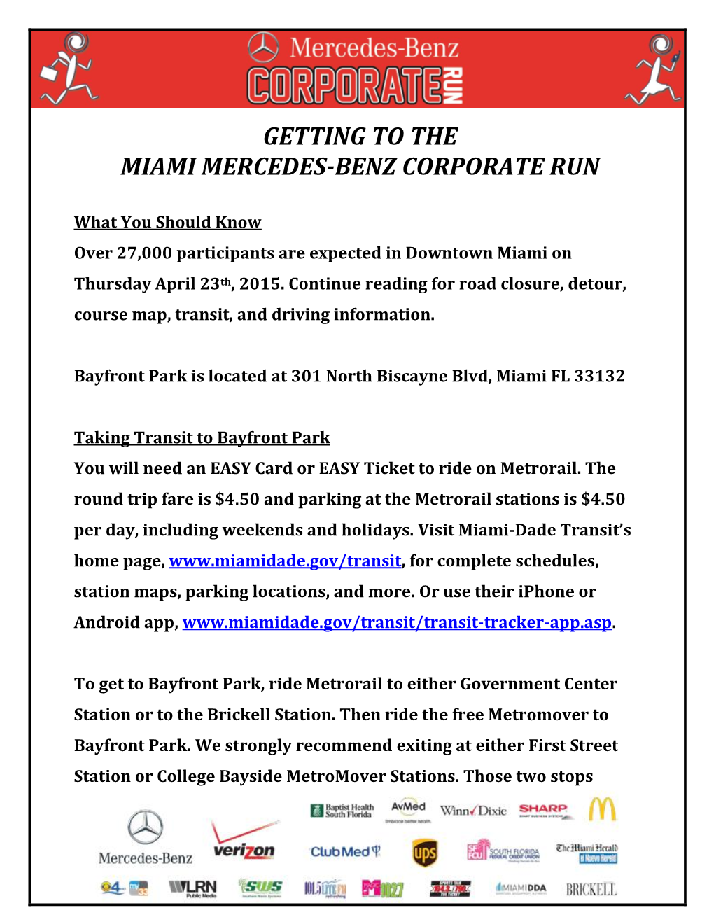 Getting to the Miami Mercedes-Benz Corporate Run