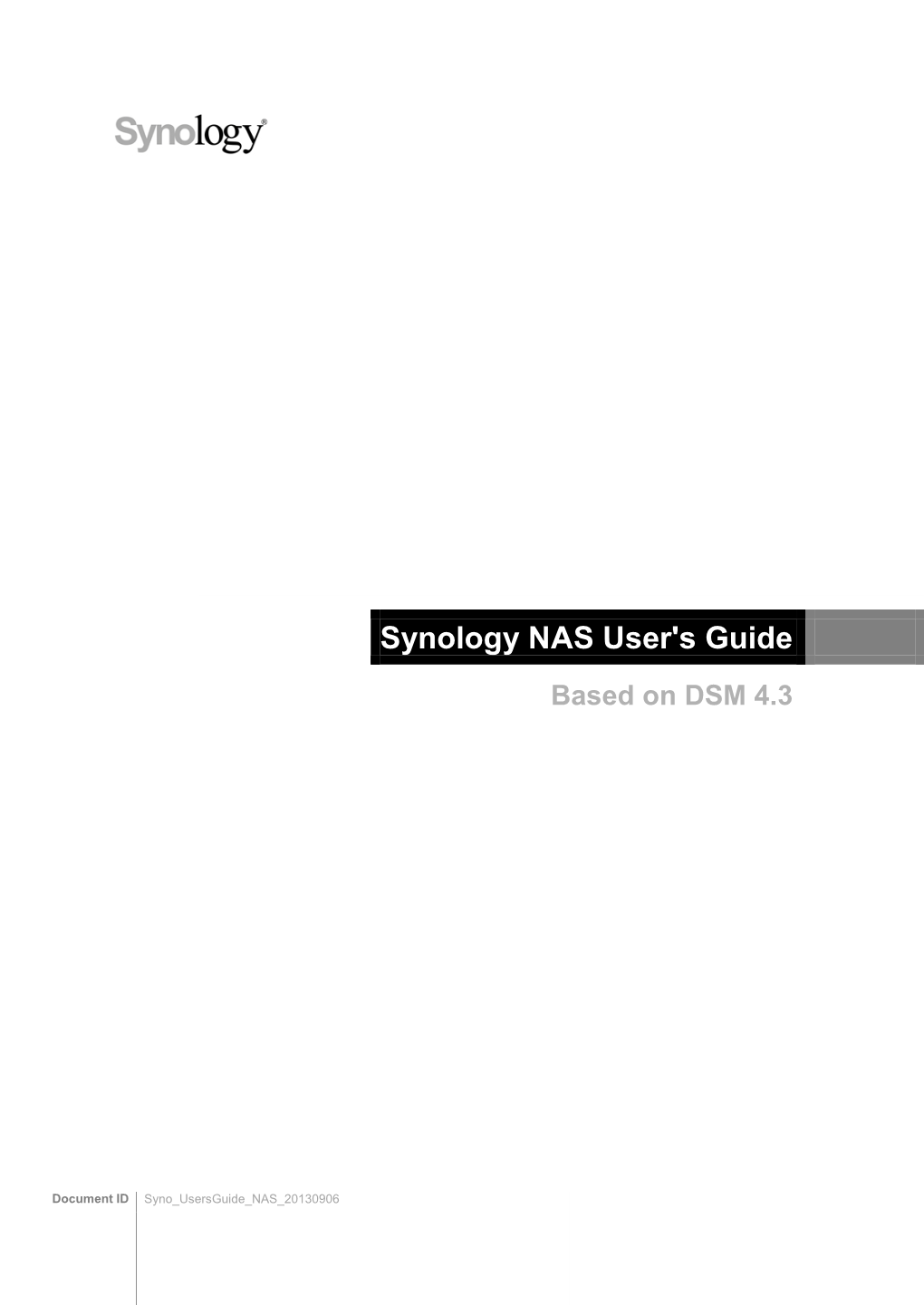 Synology NAS User's Guide Based on DSM 4.3