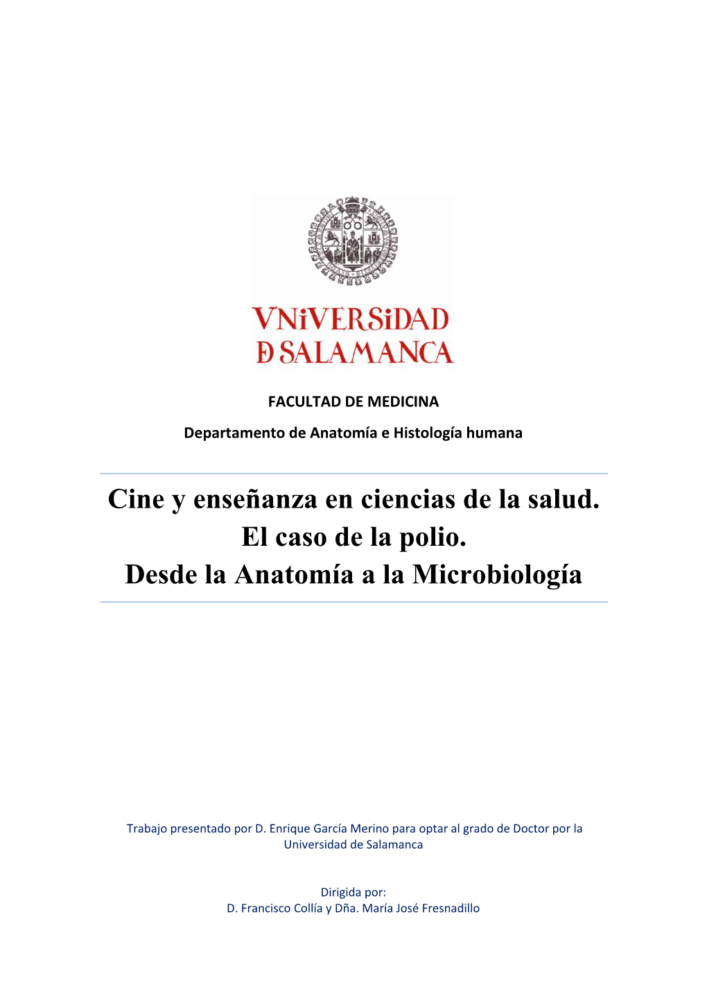 Cine Y Enseñanza En Ciencias De La Salud. El Caso De La Polio. Desde La Anatomía a La Microbiología