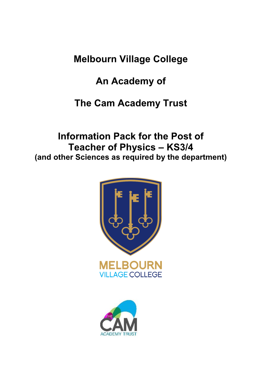 Melbourn Village College an Academy of The