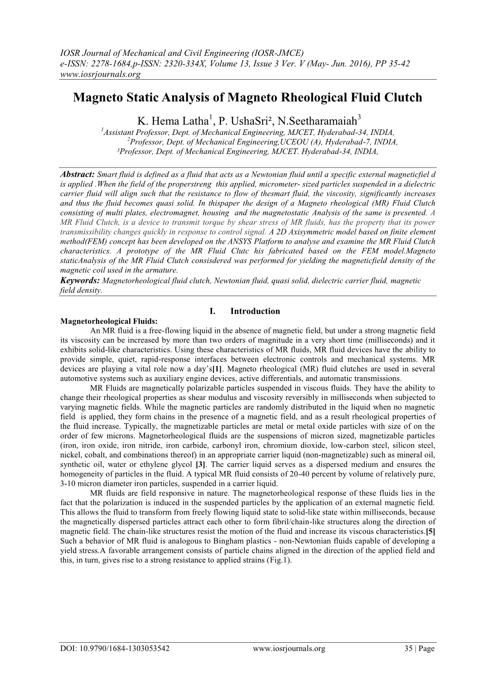 Magneto Static Analysis of Magneto Rheological Fluid Clutch