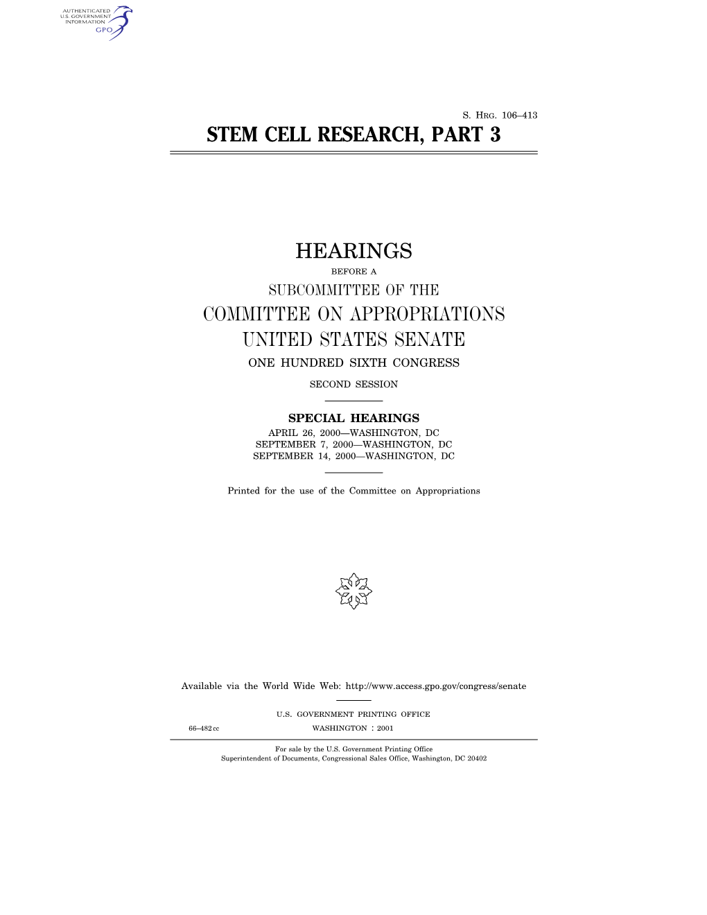 Stem Cell Research, Part 3 Hearings Committee On