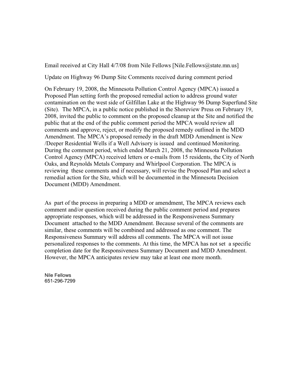 Email Received at City Hall 4/7/08 from Nile Fellows Nile