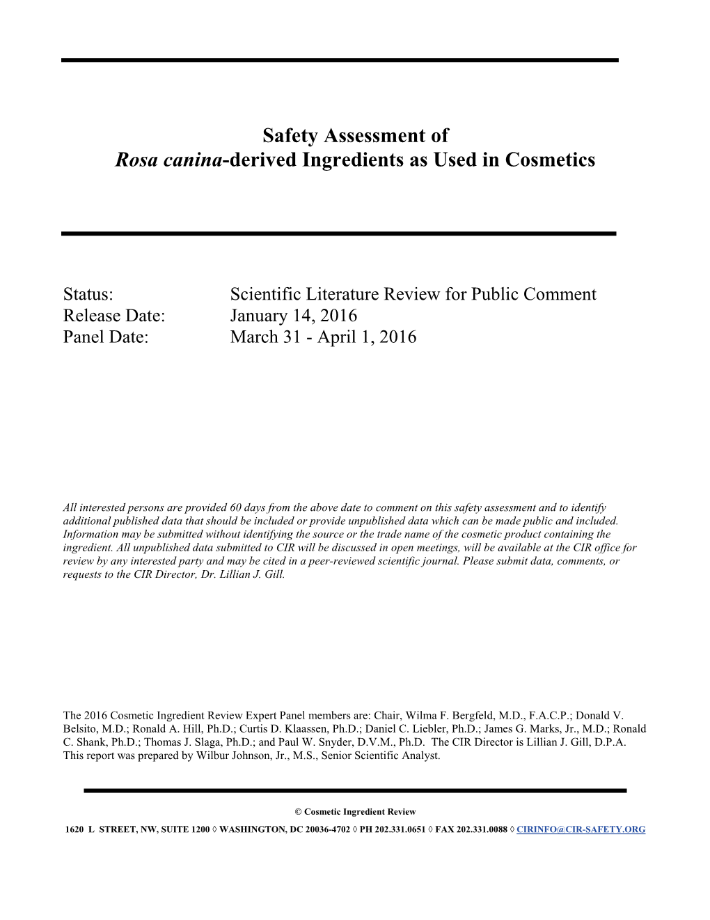 Safety Assessment of Rosa Canina-Derived Ingredients As Used in Cosmetics