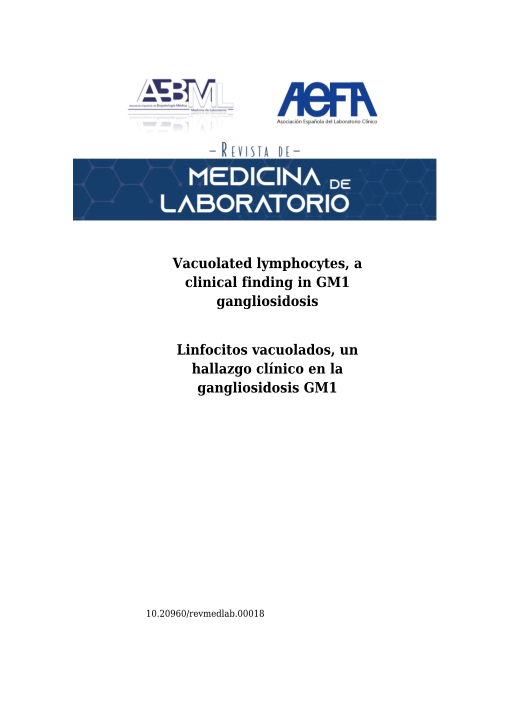 Vacuolated Lymphocytes, a Clinical Finding in GM1 Gangliosidosis