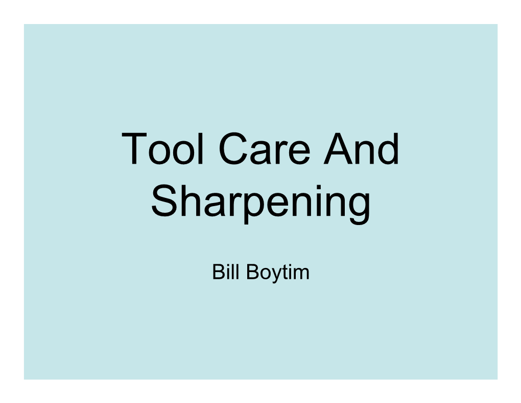 Tool Care and Sharpening.Ppt [Read-Only]