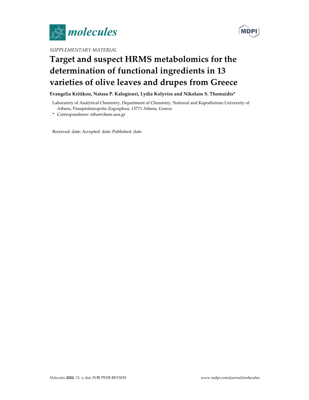 Target and Suspect HRMS Metabolomics for The