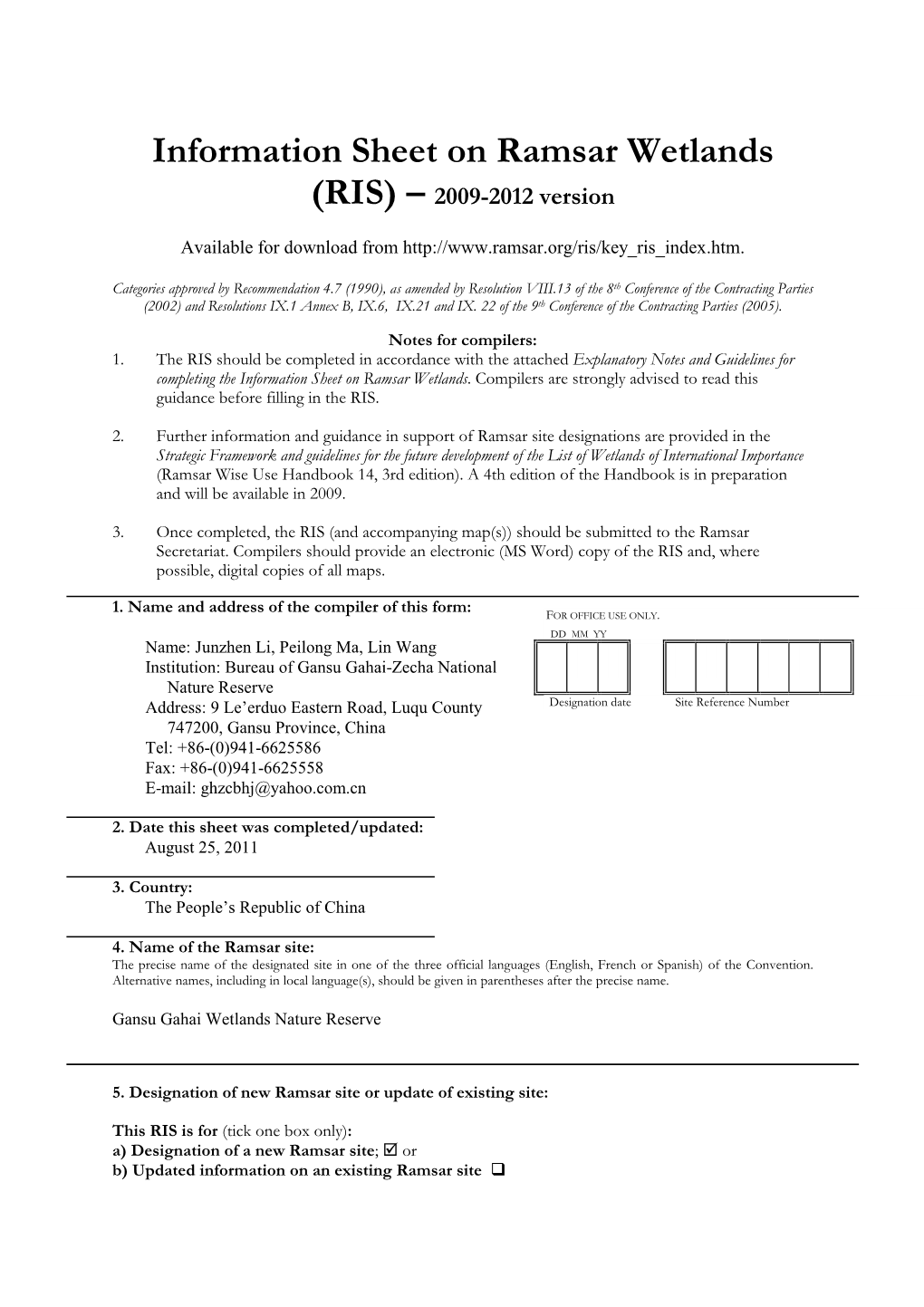 Information Sheet on Ramsar Wetlands (RIS) – 2009-2012 Version