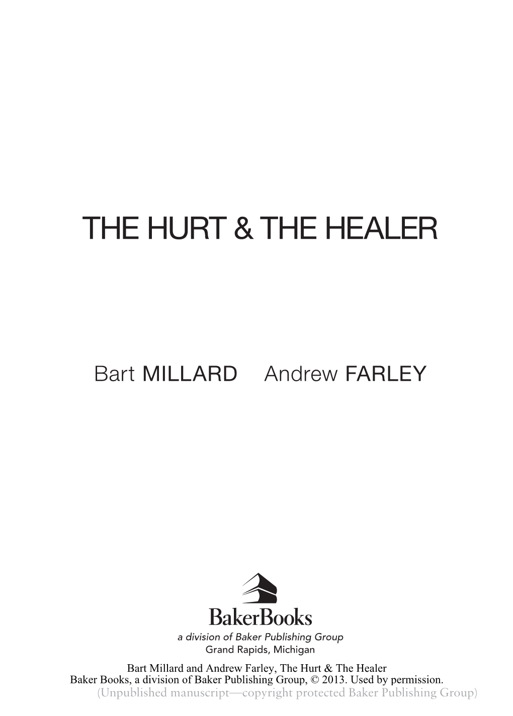 The Hurt & the Healer
