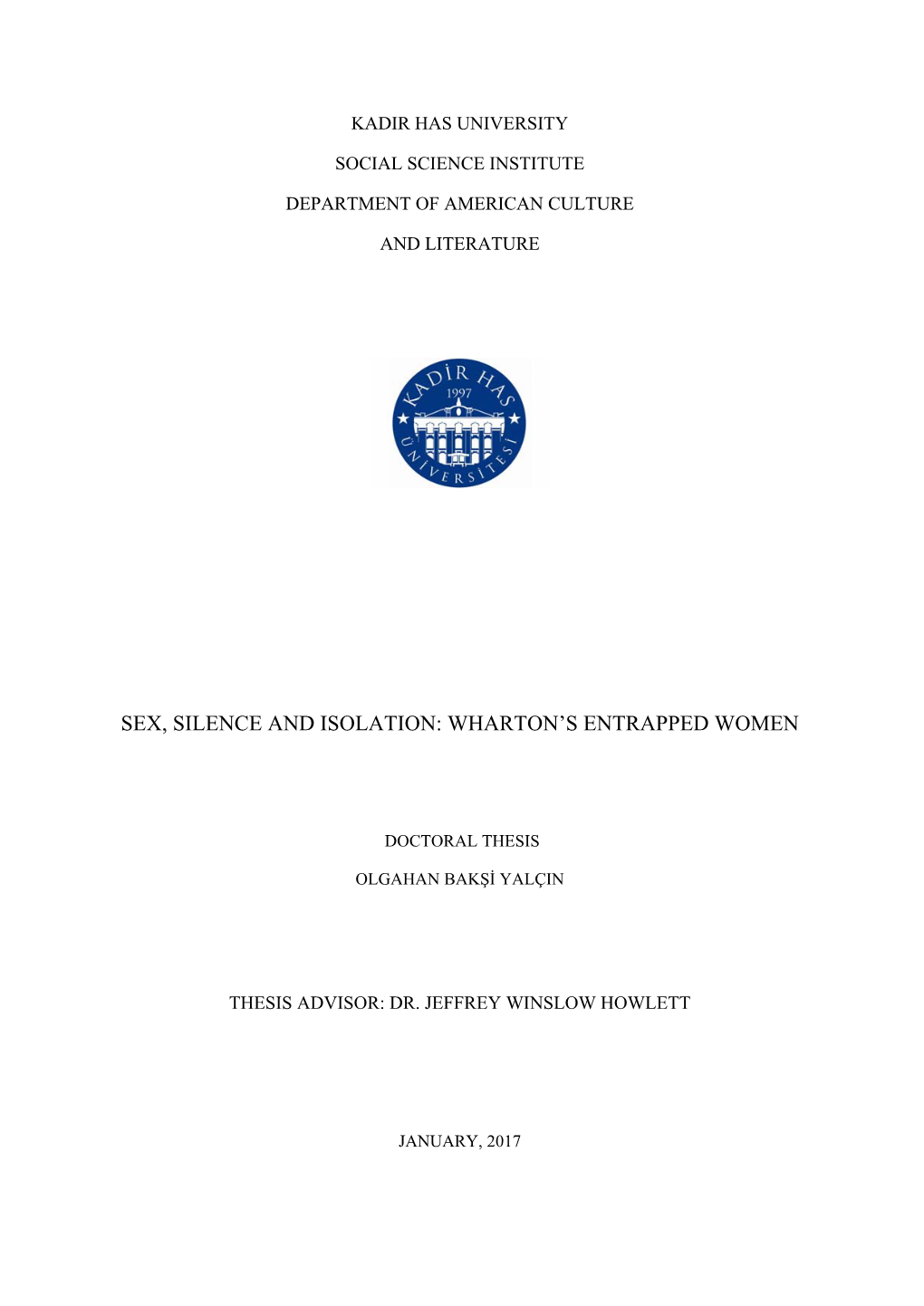 Sex, Silence and Isolation: Wharton's Entrapped Women