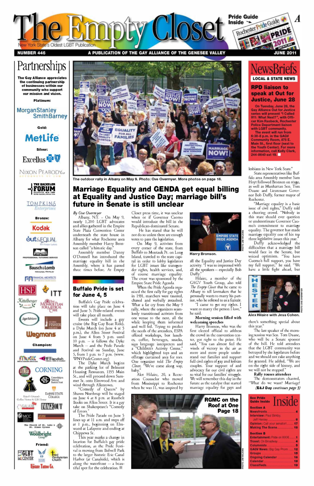 June 4, 5 in 1991, Marchers Were Taunted, Personally Wants to Marry His Part­ Buffalo's Gay Pride Celebra­ Chased and Verbally Assaulted