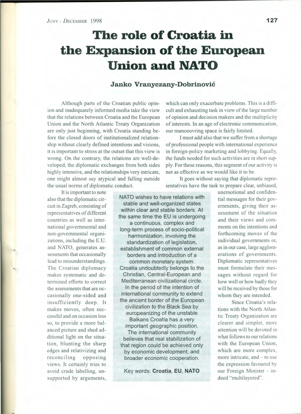 The Role of Croatia in the Expansion of the European Union and NATO