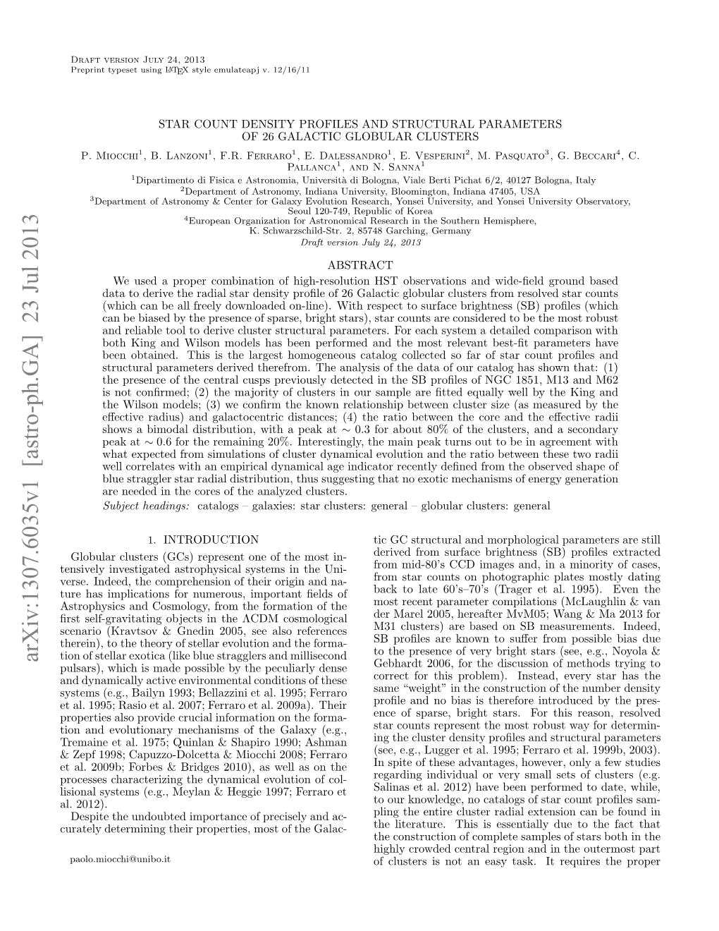 Arxiv:1307.6035V1 [Astro-Ph.GA] 23 Jul 2013 Uaeydtriigterpoete,Ms Ftegalac- the of Most Properties, Their Determining Curately Et Ferraro the 1997; on Heggie 2012)