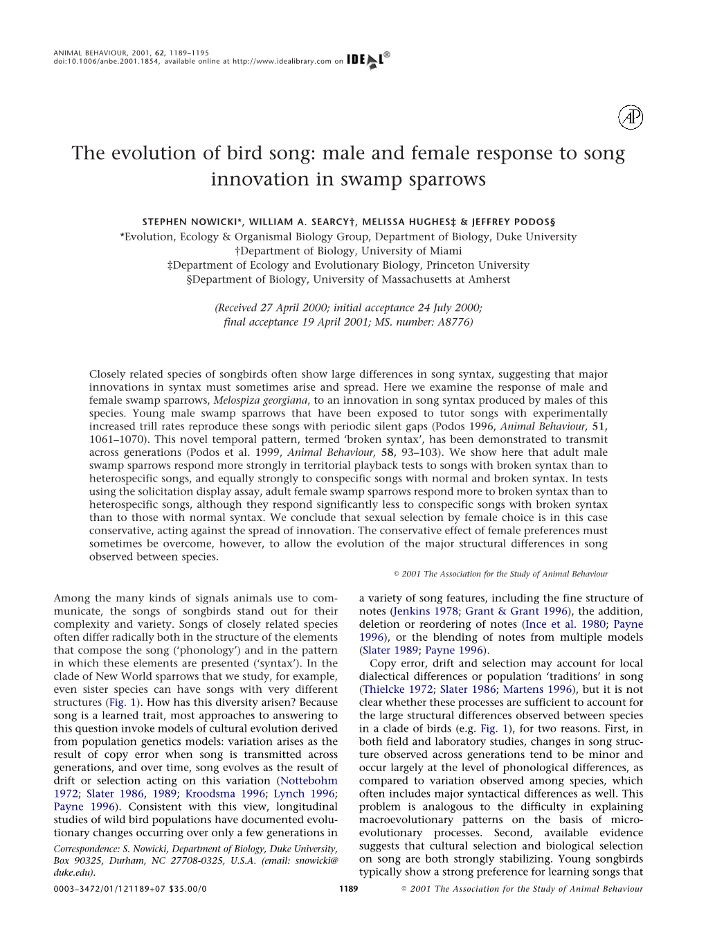 The Evolution of Bird Song: Male and Female Response to Song Innovation in Swamp Sparrows