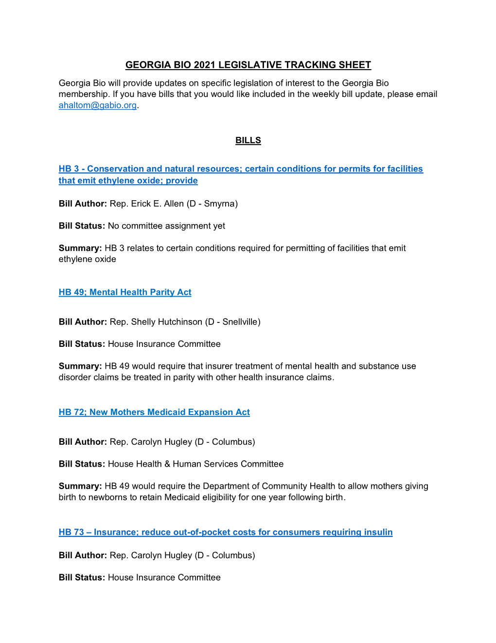 GEORGIA BIO 2021 LEGISLATIVE TRACKING SHEET Georgia Bio Will Provide Updates on Specific Legislation of Interest to the Georgia Bio Membership