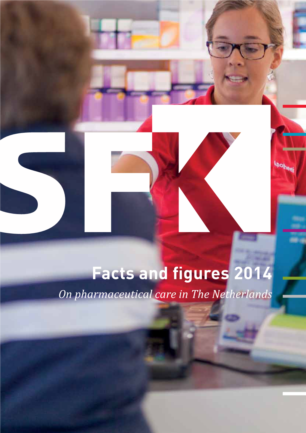 Facts and Figures 2014 on Pharmaceutical Care in the Netherlands