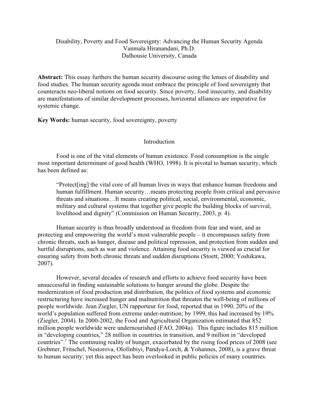 Disability, Poverty and Food Sovereignty: Advancing the Human Security Agenda Vanmala Hiranandani, Ph.D