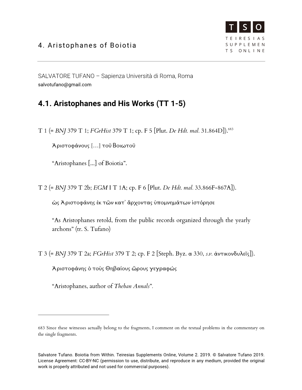 4.1. Aristophanes and His Works (TT 1-5)