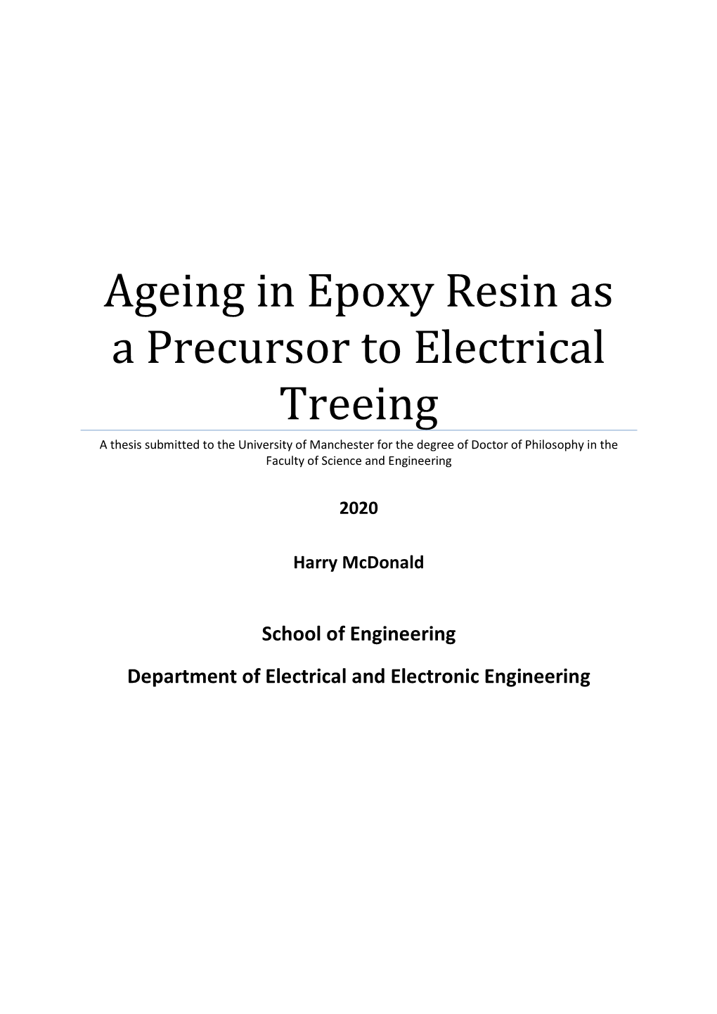 Ageing in Epoxy Resin As a Precursor to Electrical Treeing