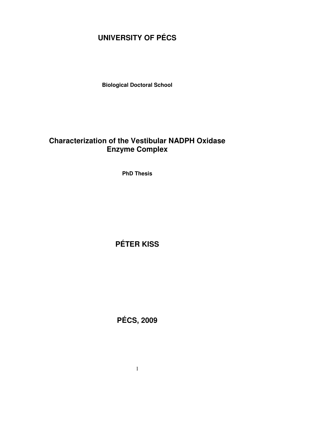 UNIVERSITY of PÉCS Characterization of the Vestibular NADPH