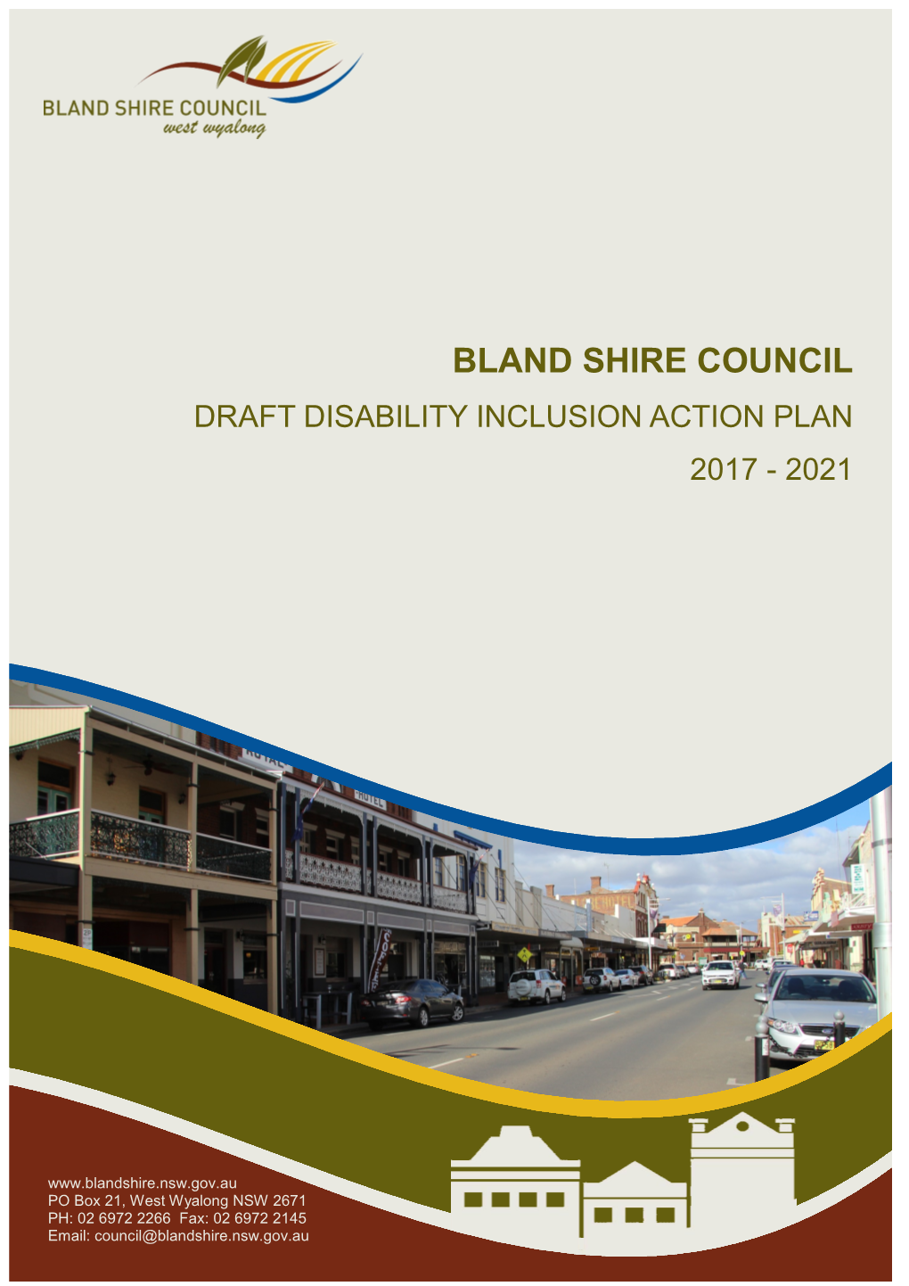 Bland Shire Council Draft Disability Inclusion Action Plan 2017 - 2021