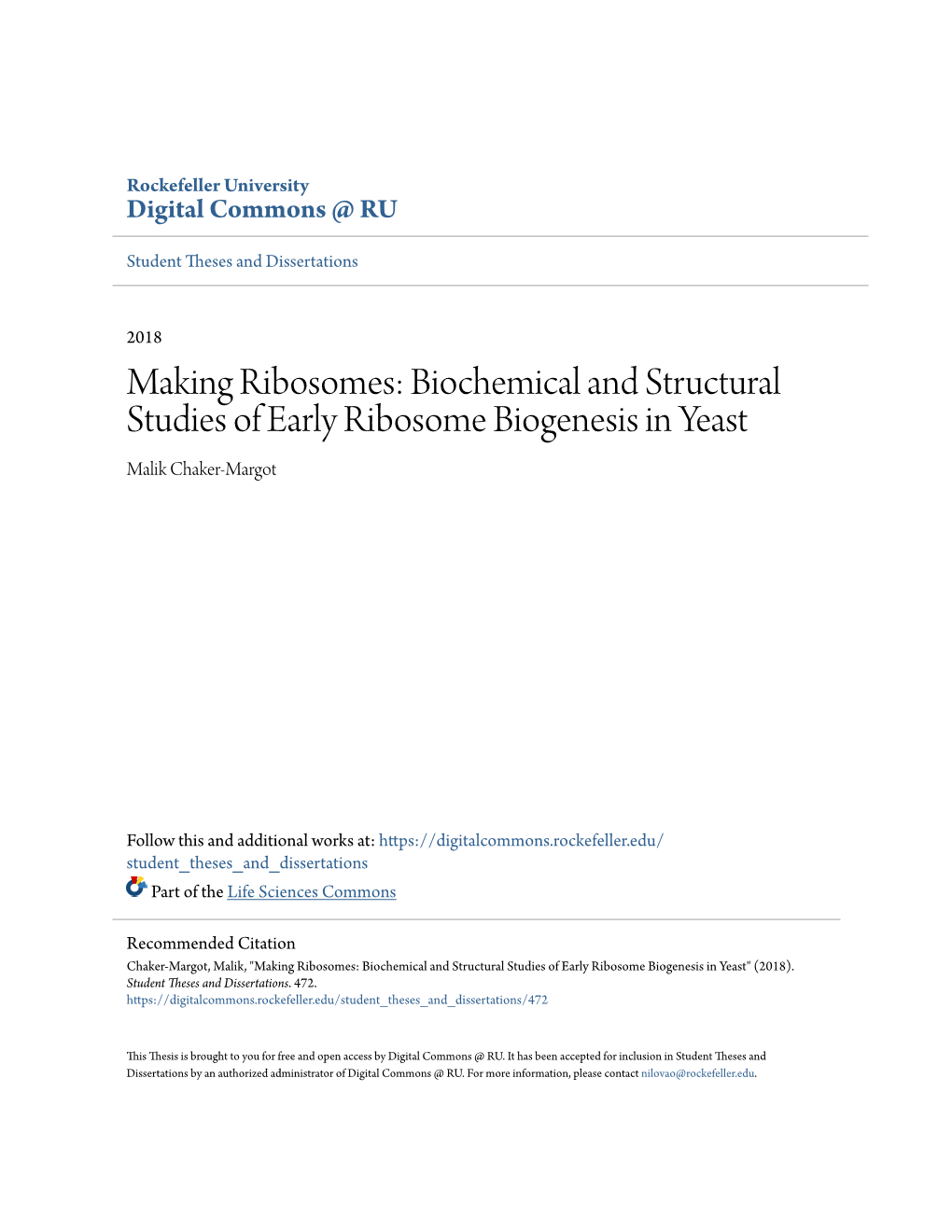 Making Ribosomes: Biochemical and Structural Studies of Early Ribosome Biogenesis in Yeast Malik Chaker-Margot