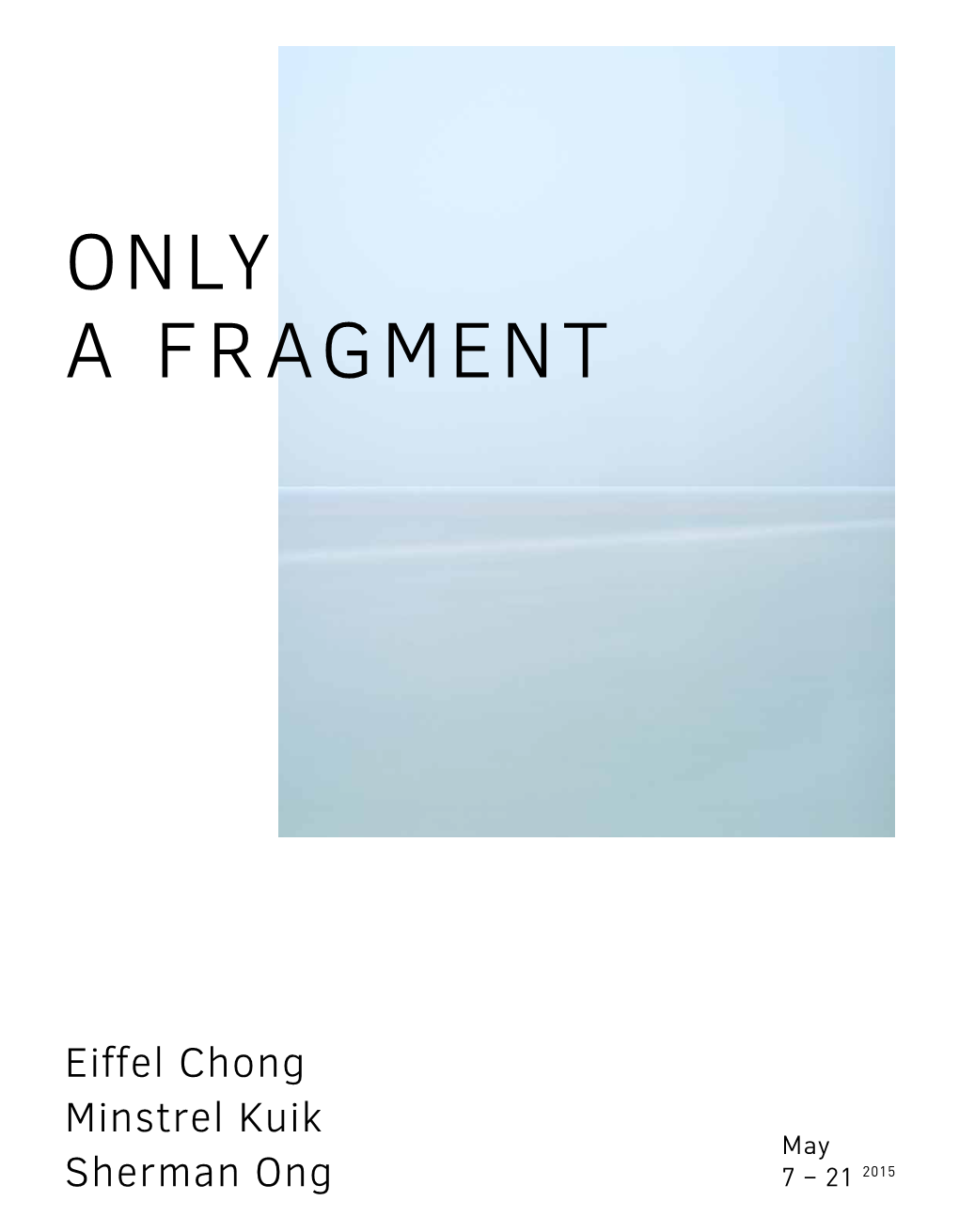 Only a Fragment